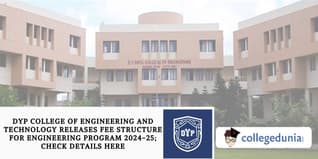 DYP College of Engineering and Technology Releases Fee Structure for Engineering Program 2024-25; Check Details Here